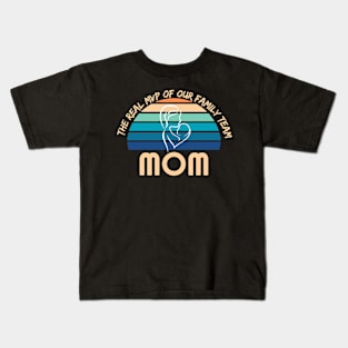 Mom: the real MVP of our family team. Kids T-Shirt